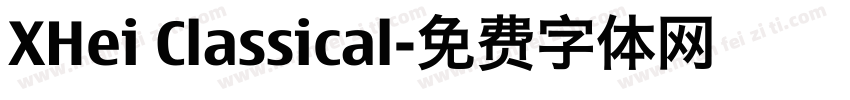 XHei Classical字体转换